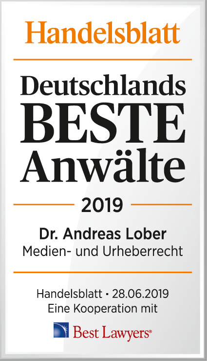 Dr. Andreas Lober, Als Bester Anwalt Deutschlands empfohlen durch Handelsblatt und Best Lawyer 2019