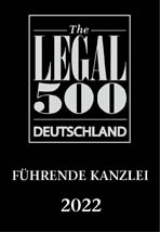 Legal 500 Deutschland Führende Kanzlei 2022